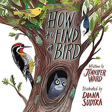 Load image into Gallery viewer, How to Find a Bird