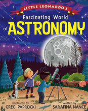 Load image into Gallery viewer, Little Leonardo's Fascinating World of Astronomy