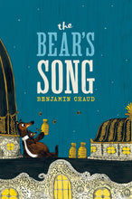 Load image into Gallery viewer, The Bear's Song
