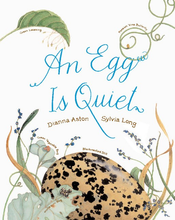 Load image into Gallery viewer, An Egg is Quiet