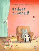 Load image into Gallery viewer, Badger is Bored
