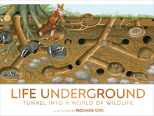 Load image into Gallery viewer, Life Underground: Tunnel into a World of Wildlife
