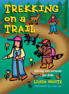 Trekking on a Trail