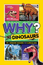 Load image into Gallery viewer, National Geographic Kids: Why Dinosaurs?
