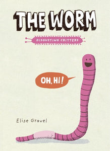 The Worm: Disgusting Critters