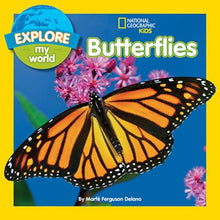 Load image into Gallery viewer, Explore My World Nat Geo Kids: Butterflies
