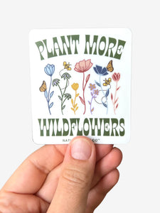 Plant More Wildflowers Sticker